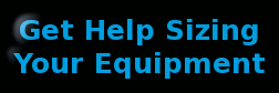 Get Pro Help choosing the Right Equipment